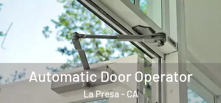 Automatic Door Operator La Presa - CA