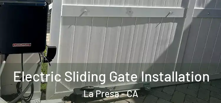  Electric Sliding Gate Installation La Presa - CA