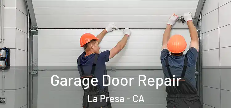  Garage Door Repair La Presa - CA