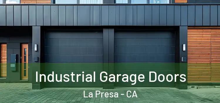  Industrial Garage Doors La Presa - CA